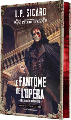 Le Fantôme de l'opéra - Le chant des égorgés