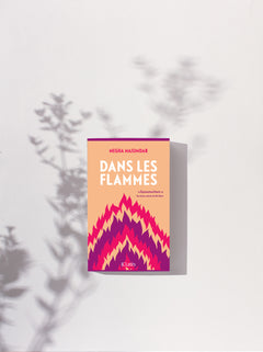 Dans les flammes