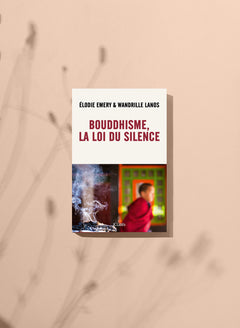 Bouddhisme, la loi du silence