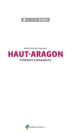Le guide rando Haut-Aragon