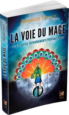 La voie du mage - bien débuter : entraînements préparatoires