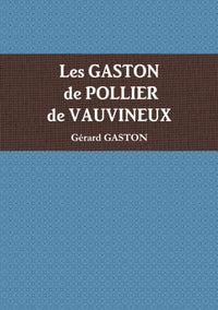 Les GASTON de POLLIER