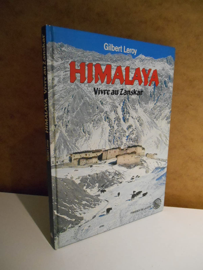 Himalaya. Vivre au Zanskar