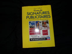 15 Ans De Signatures Publicitaires. Quand Le Slogan Devient Devise