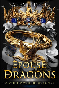 Épouse des Dragons: Romance Fantasy – Métamorphe Dragon, Fausse Fiancée, Romance Épique