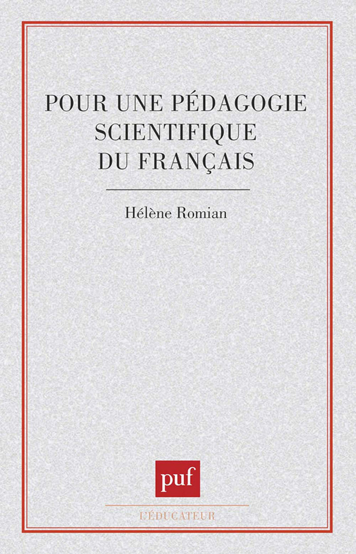 Pour une pédagogie scientifique du français