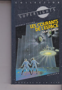 Les courants de l'espace