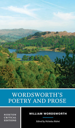 Wordsworth's Poetry and Prose: Authoritative Texts Criticism
