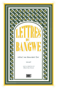 Lettres du Bangwe: L'écrit qui donne la parole aux Comoriennes