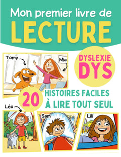 Mon premier livre de lecture DYS dyslexie: 20 histoires faciles avec coloration des sons complexes pour apprendre à lire en CP CE1 - Enfant dyslexique