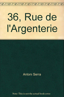 36 rue de l'argenterie