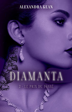 DIAMANTA 2: Le Prix du Passé