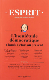 Esprit - Inquiétudes démocratiques. Claude Lefort: Janvier-février 2019