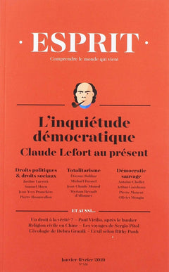 Esprit - Inquiétudes démocratiques. Claude Lefort: Janvier-février 2019