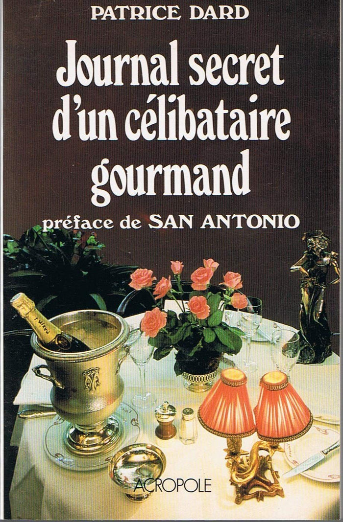 Journal secret d'un célibataire gourmand