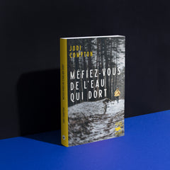 Méfiez-vous de l'eau qui dort