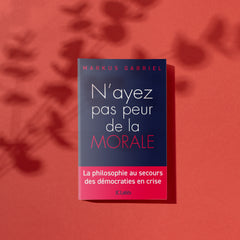N'ayez pas peur de la morale