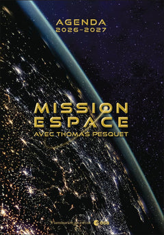 Agenda 2026-2027 - Mission espace avec Thomas Pesquet
