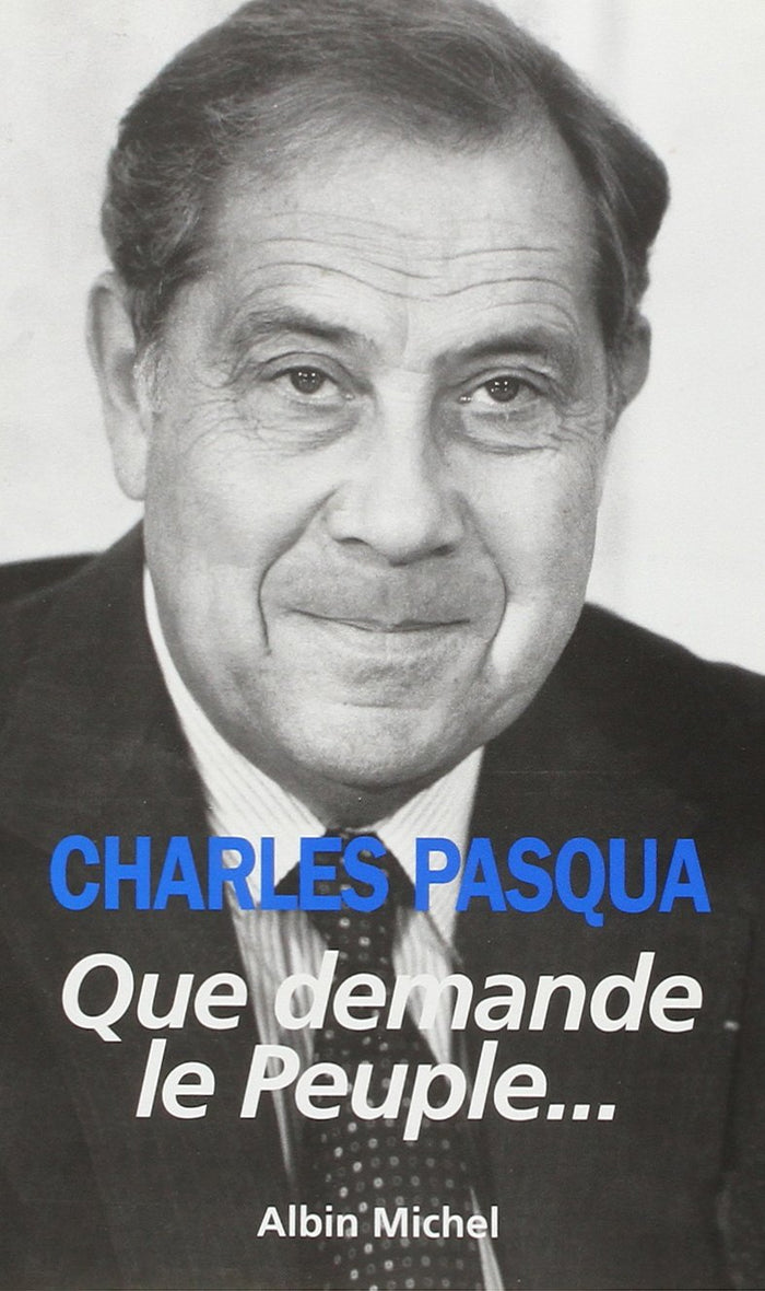 que demande le peuple...