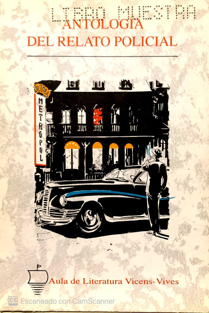 Antologia del relato policial / Crime fiction Anthology