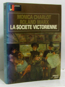 La societe victorienne