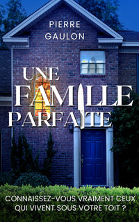 Une famille parfaite