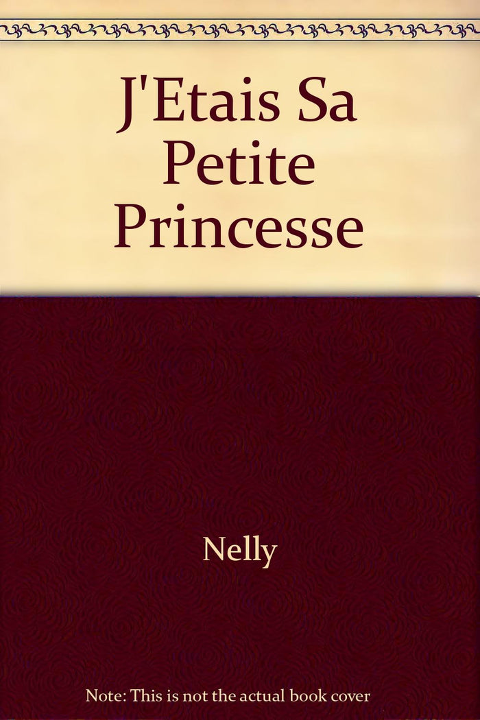 J'étais sa petite princesse