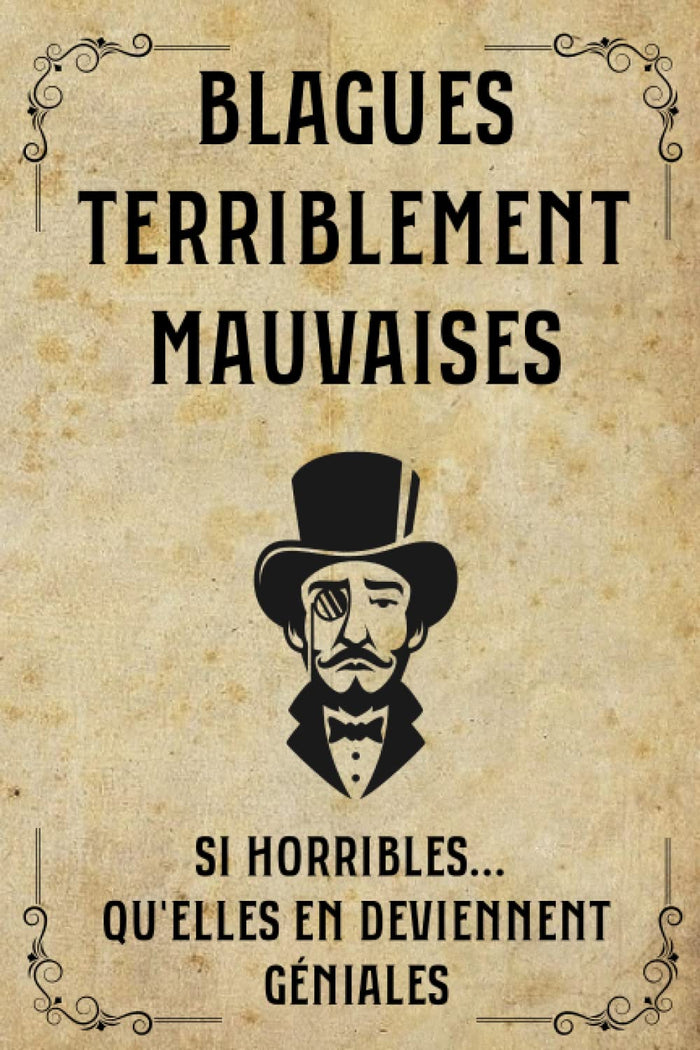Blagues terriblement mauvaises