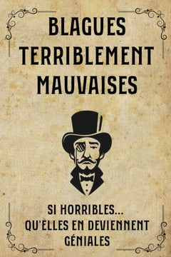 Blagues terriblement mauvaises