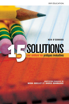 15 solutions pour améliorer nos pratiques évaluatives