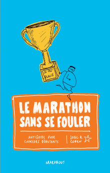 Le marathon sans se fouler