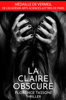 La Claire Obscure: Thriller