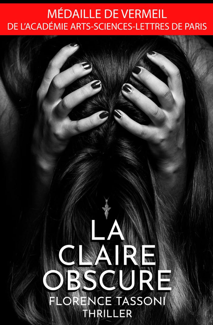 La Claire Obscure: Thriller