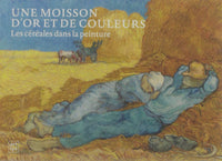 Cereales : une moisson d'or et de couleurs