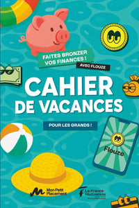 Cahier de vacances, pour les grands !