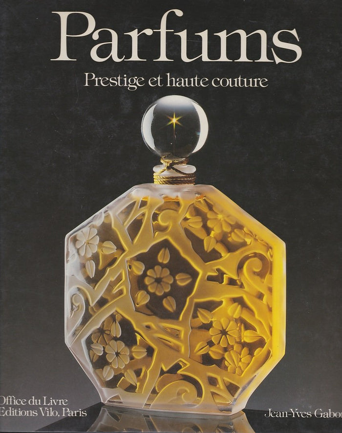 Parfums: Prestige et haute couture
