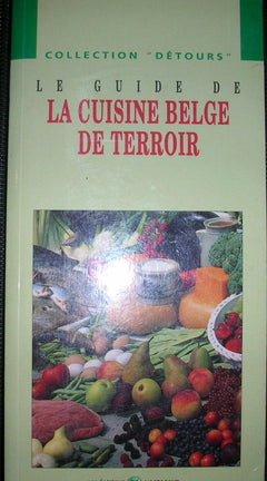 le guide de la cuisine belge du terroir
