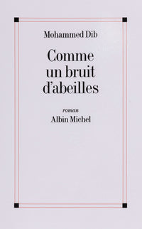 Comme un bruit d'abeilles