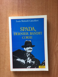 Spada, dernier bandit corse