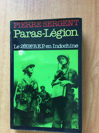 Paras - Légion / Le 2e B.E.P. En Indochine