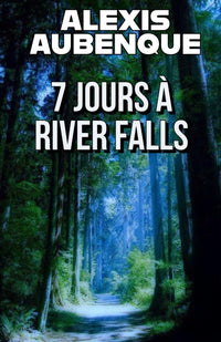 7 jours à River Falls