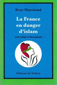 La France en danger d'Islam