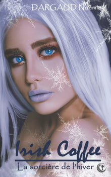 Irish Coffee La sorcière de l'hiver: Bit-lit
