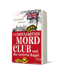 Der Donnerstagmordclub und die verirrte Kugel