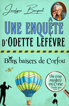 Bons baisers de Corfou: Une enquête d'Odette Lefèvre