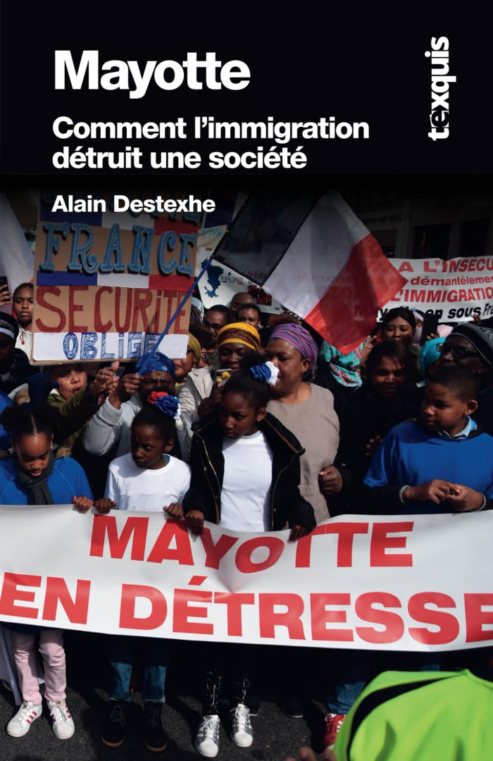Mayotte : Comment l’immigration détruit une société