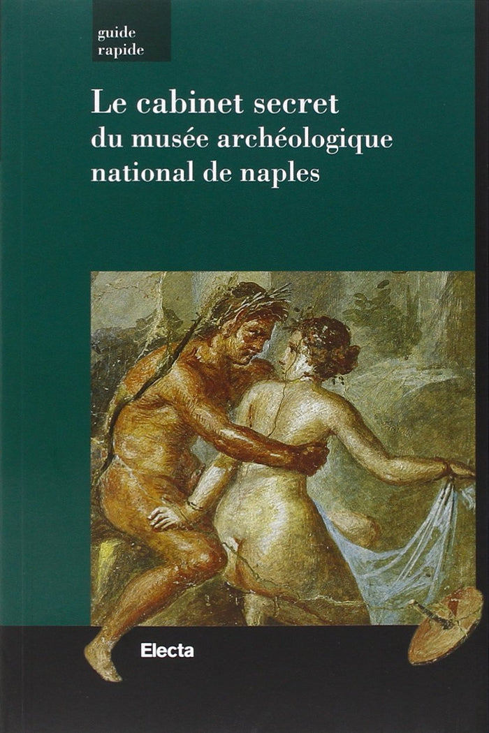 Il gabinetto segreto del Museo archeologico di Napoli