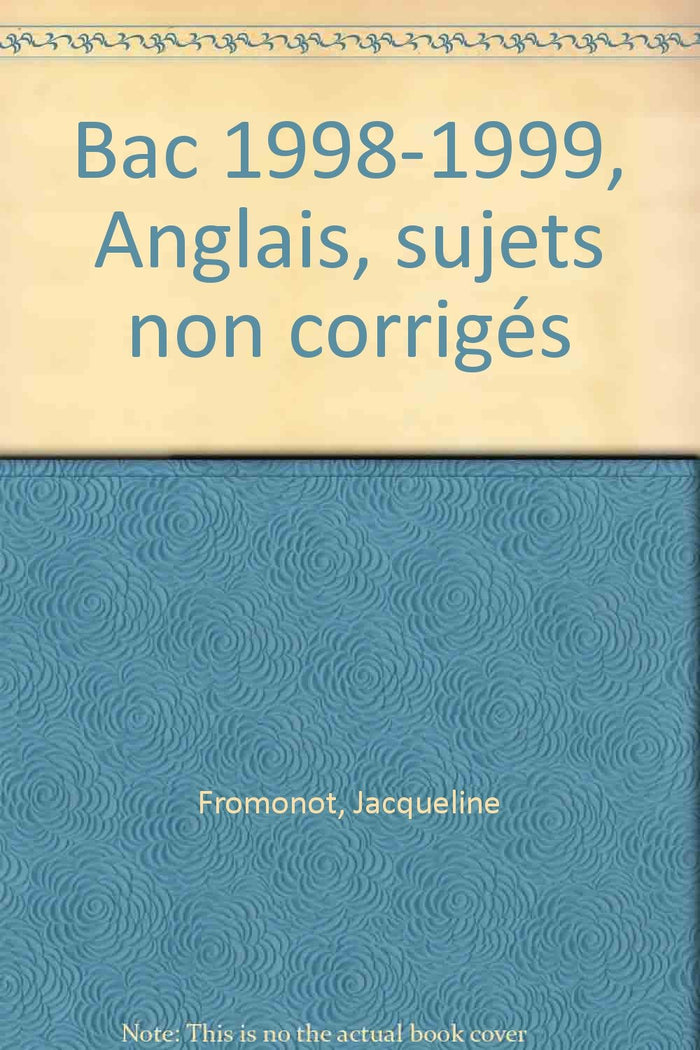 Bac 1998-1999, Anglais, sujets non corrigés