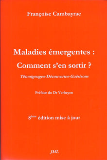 Maladies émergentes : Comment s'en sortir ?