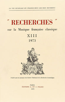 Recherches sur la musique française classique. Volume XIII